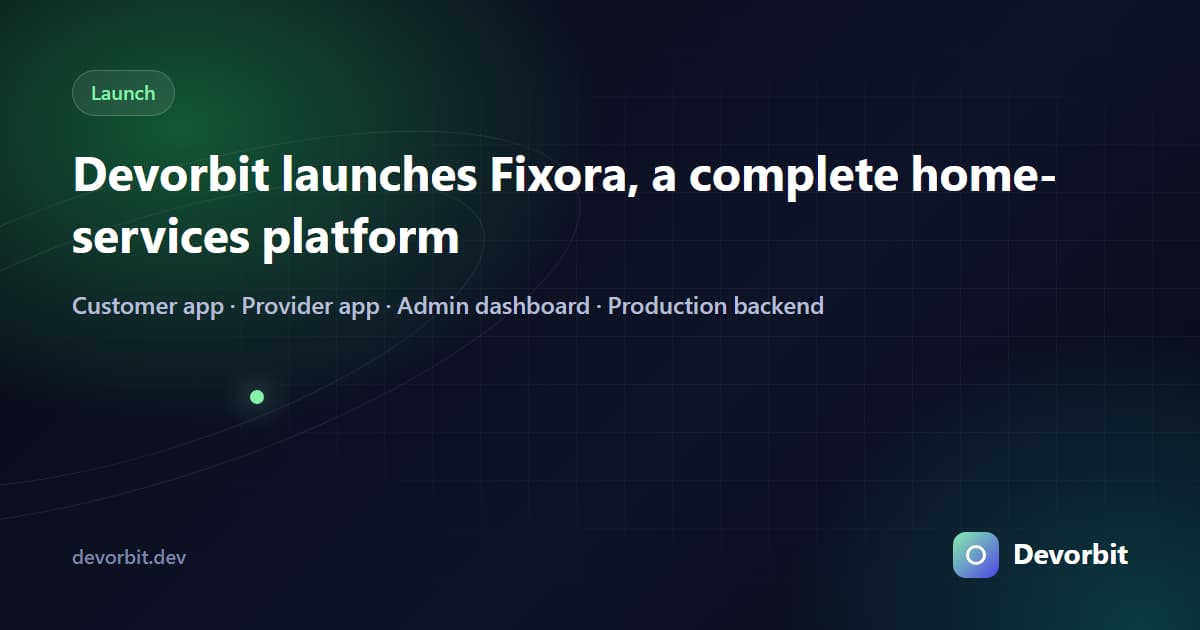 Devorbit launches Fixora: a complete home-services platform