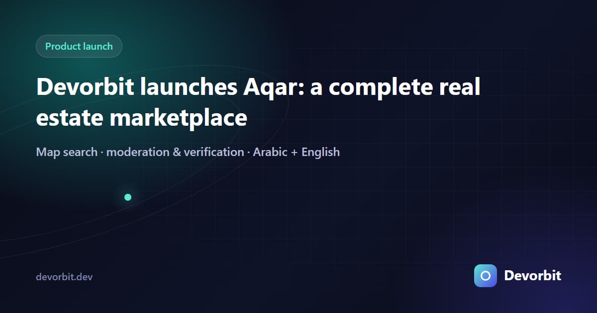 Devorbit launches Aqar: a bilingual real estate marketplace platform
